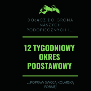 12 tygodniowy okres podstawowy