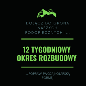 12 tygodniowy okres rozbudowy